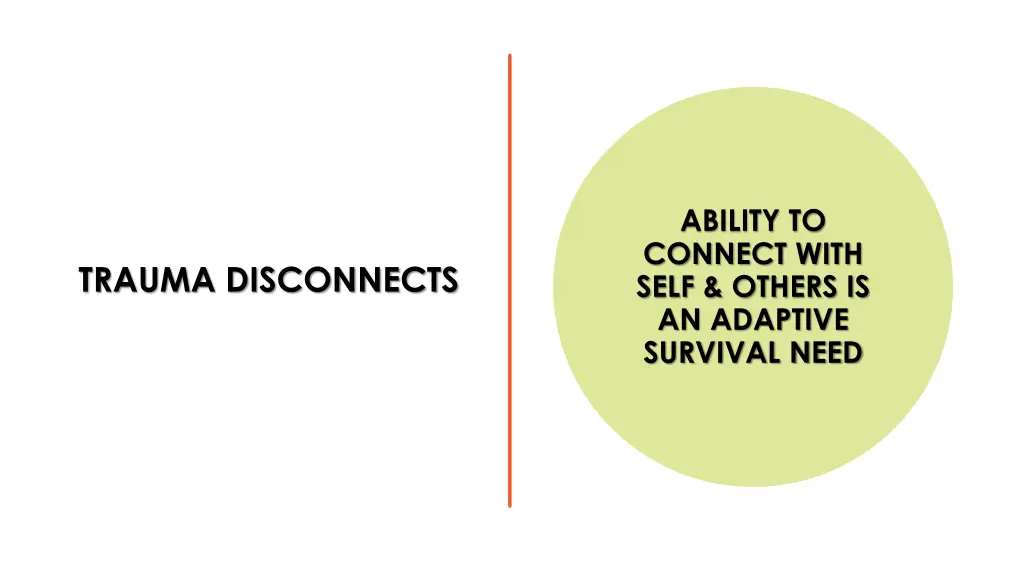 ability to connect with self others