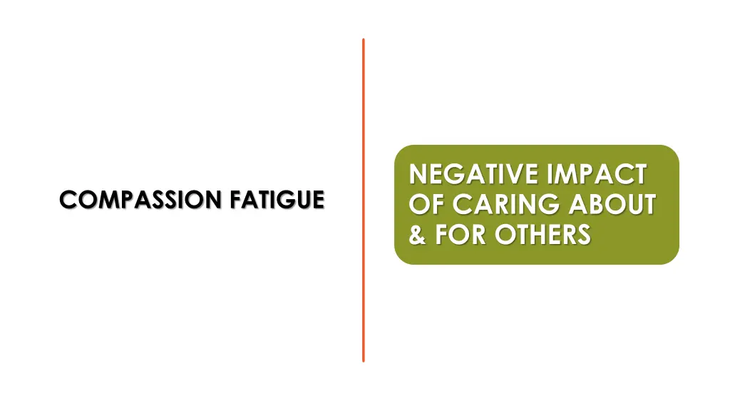 negative impact of caring about for others