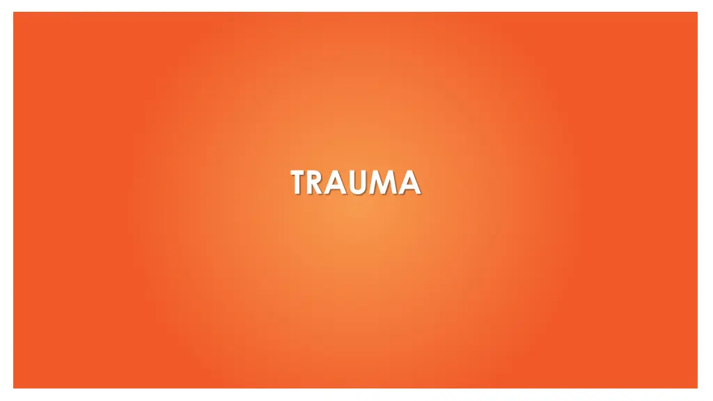 trauma