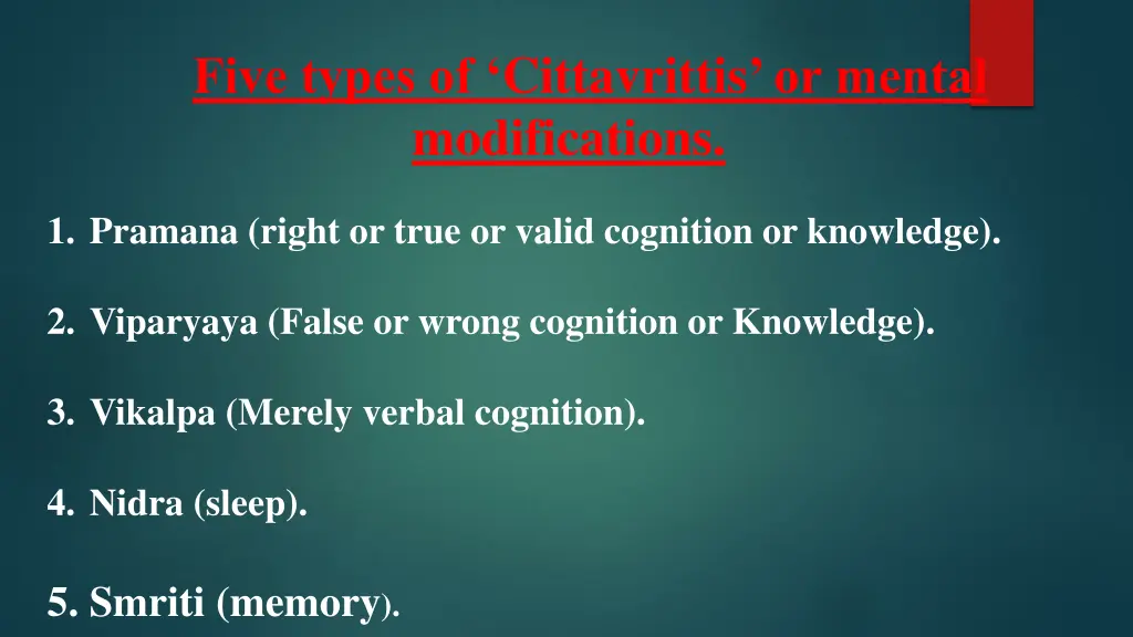 five types of cittavrittis or mental modifications