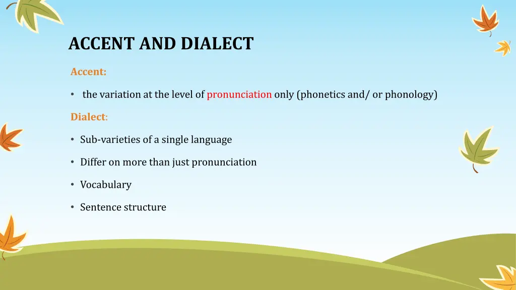 accent and dialect