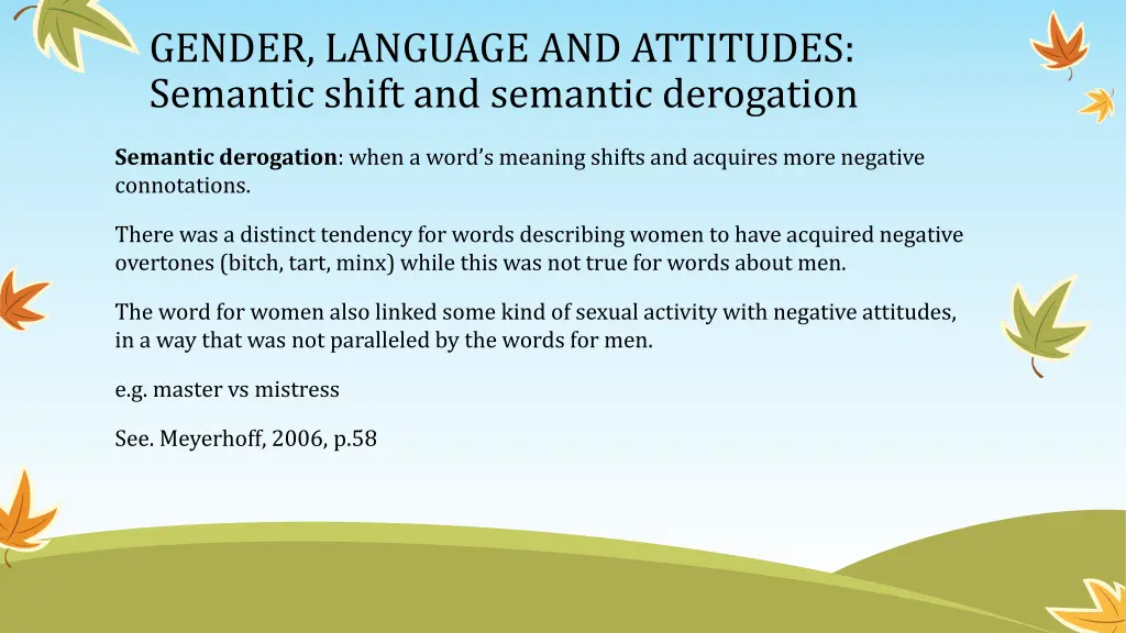 gender language and attitudes semantic shift 1