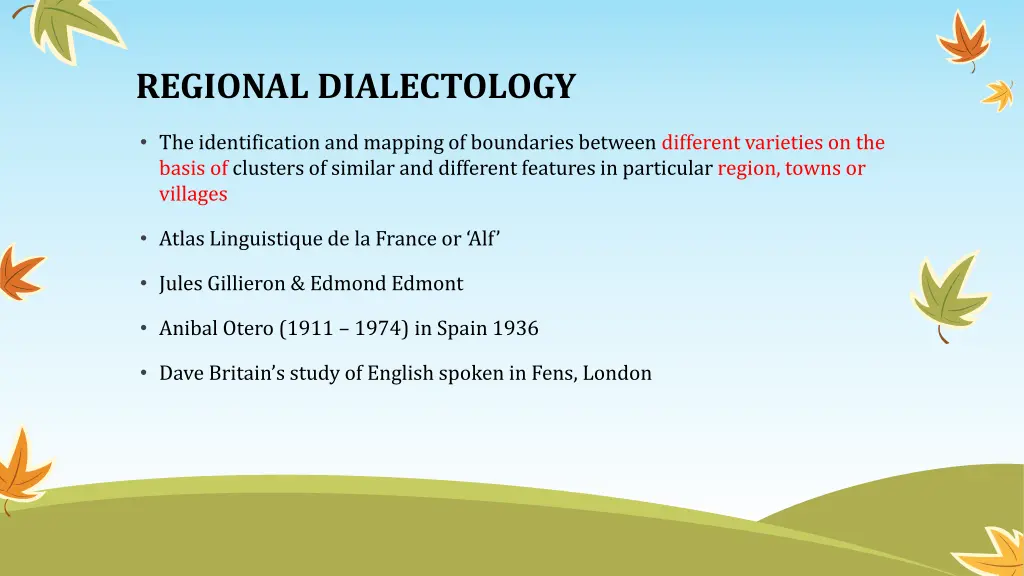 regional dialectology