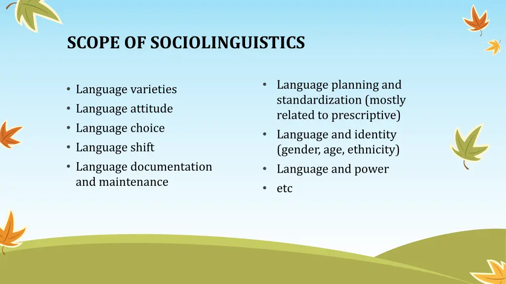 scope of sociolinguistics