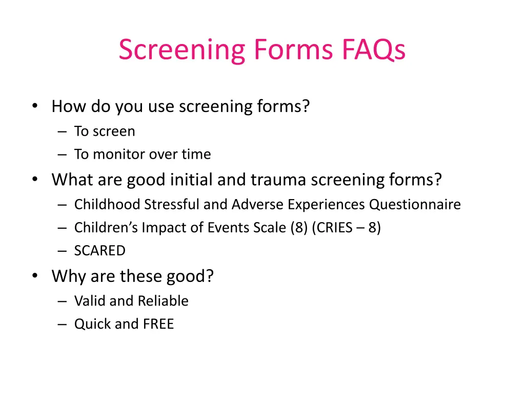 screening forms faqs