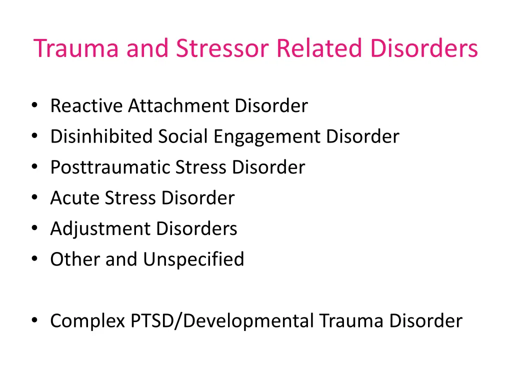 trauma and stressor related disorders