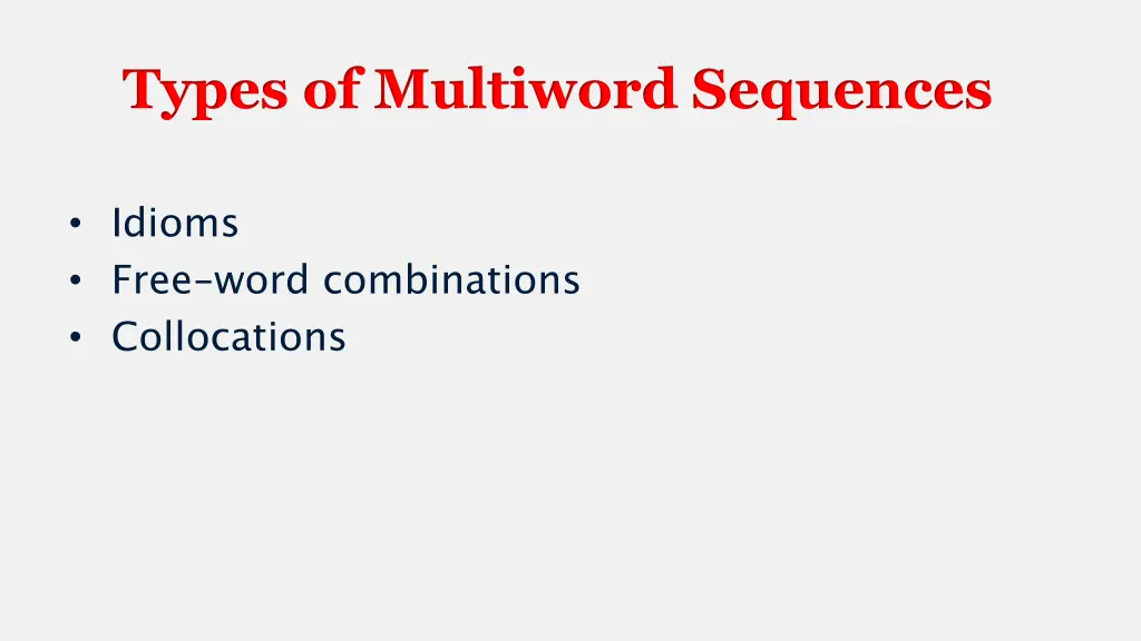 types of multiword sequences