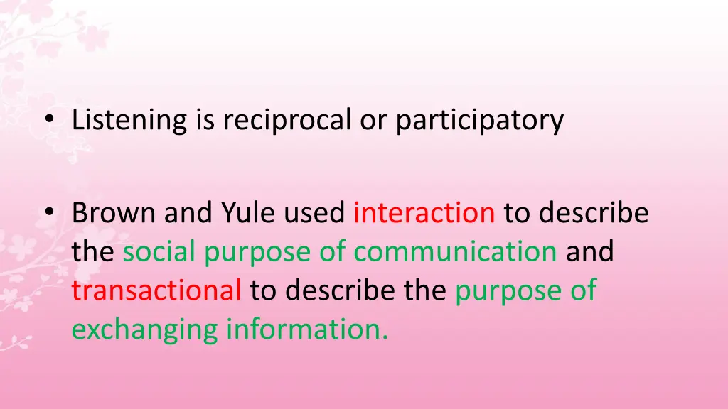 listening is reciprocal or participatory