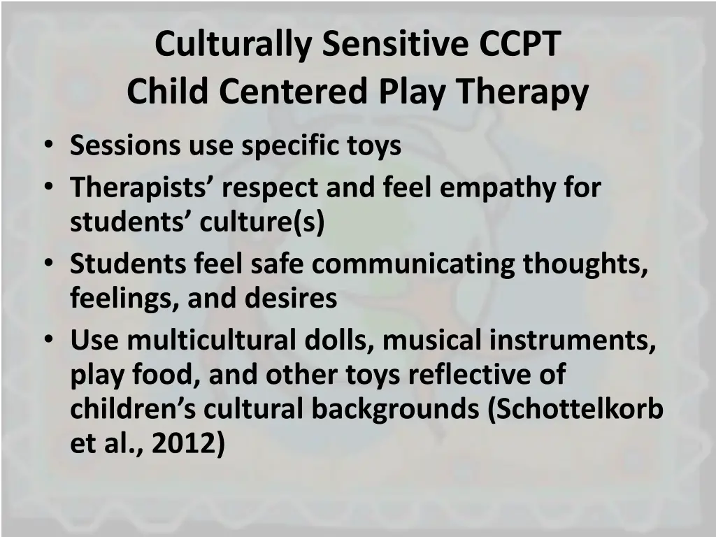 culturally sensitive ccpt child centered play