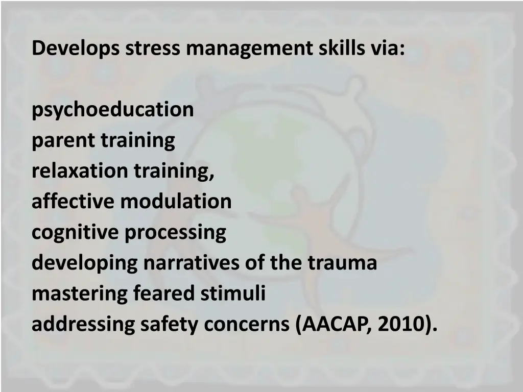 develops stress management skills via