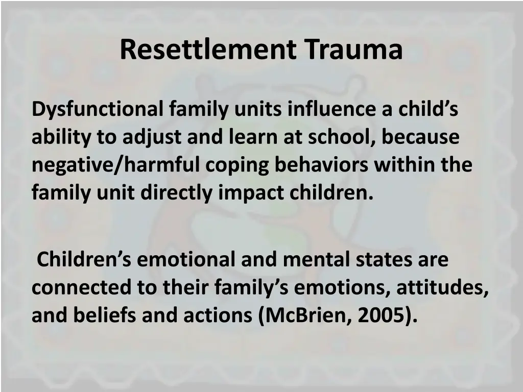 resettlement trauma