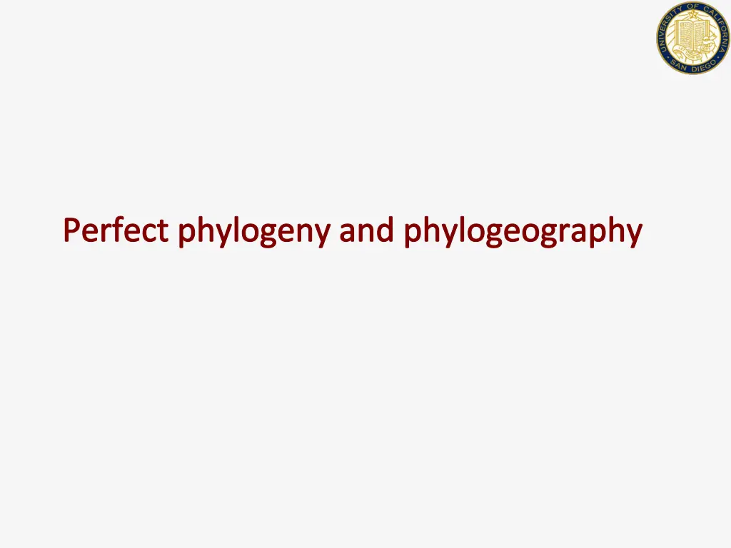 perfect phylogeny and phylogeography