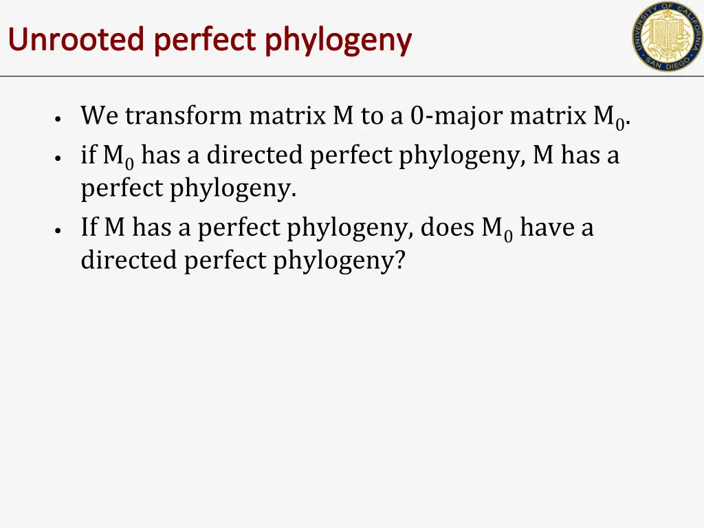 unrooted perfect phylogeny