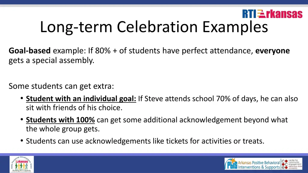 long term celebration examples