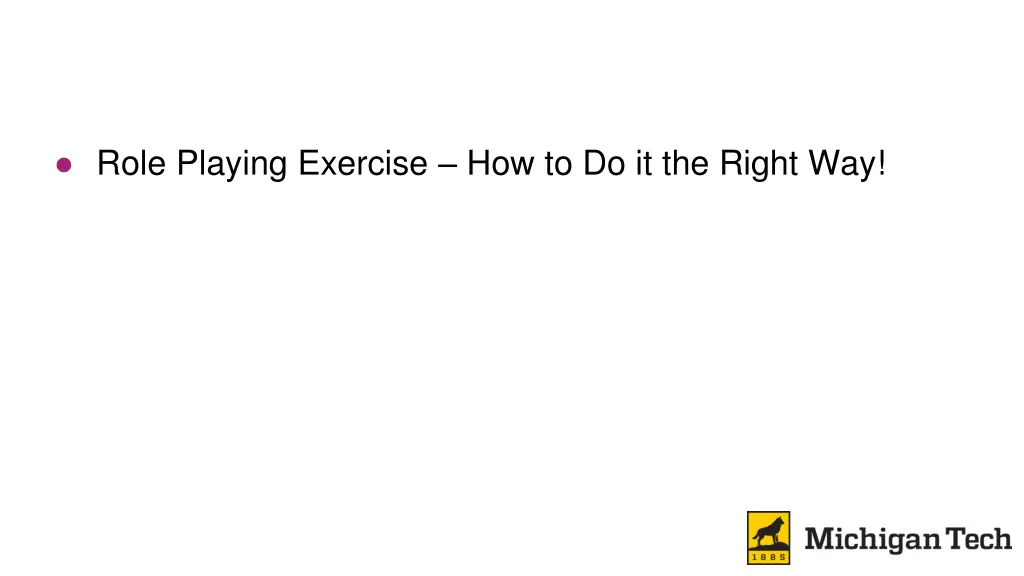 role playing exercise how to do it the right way