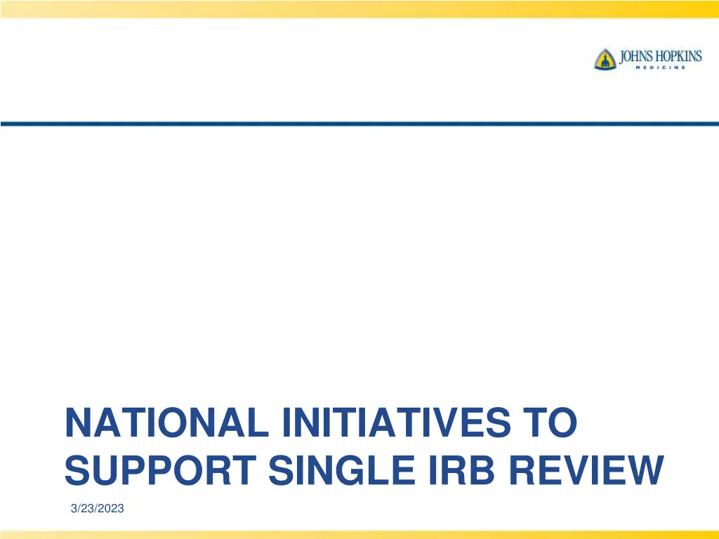 national initiatives to support single irb review