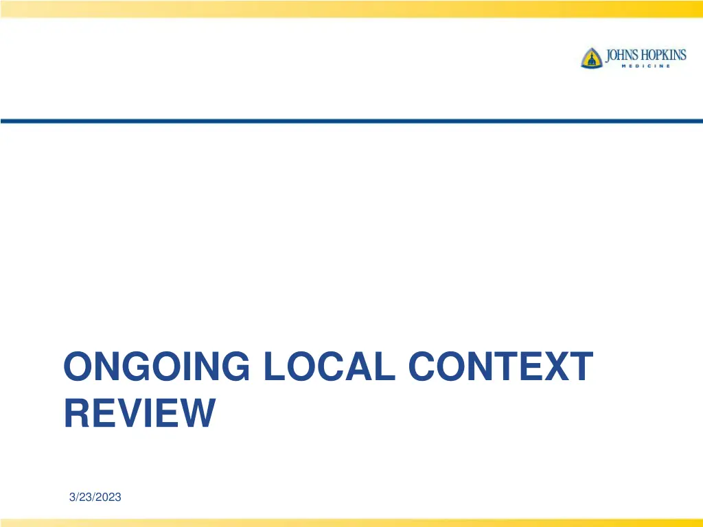 ongoing local context review