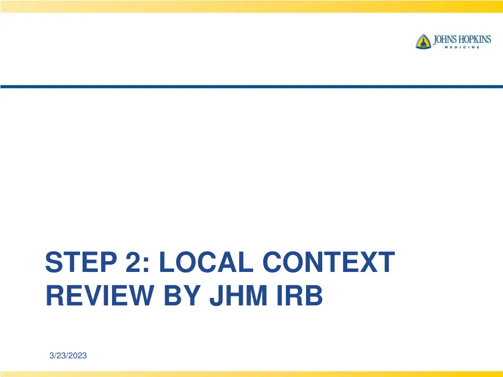 step 2 local context review by jhm irb