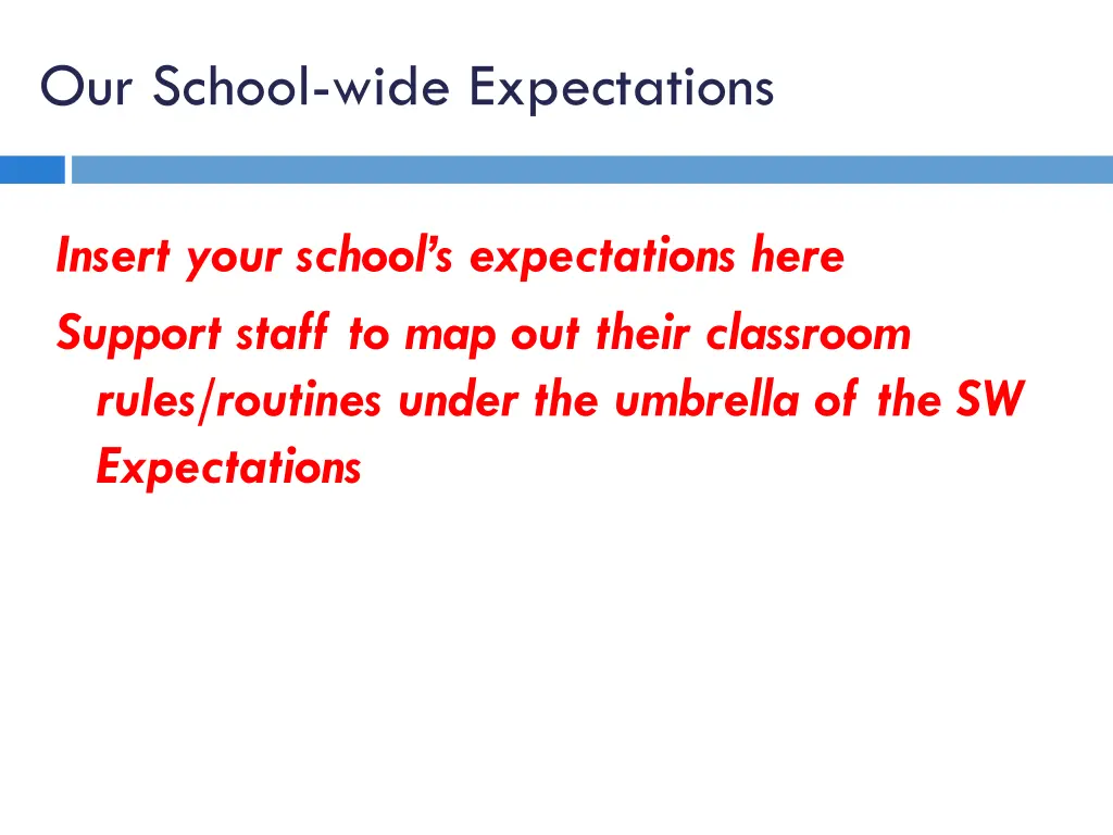 our school wide expectations