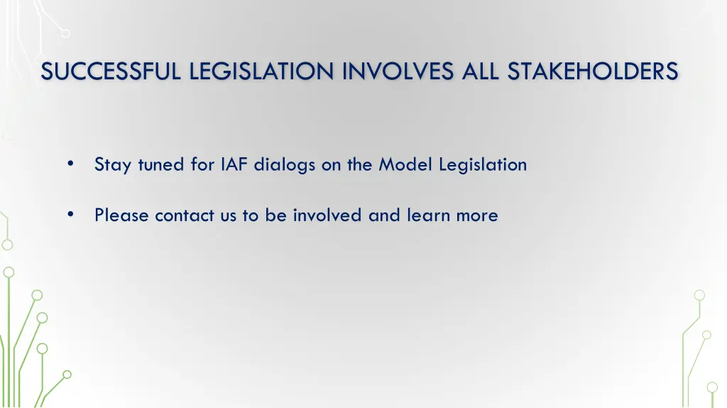 successful legislation involves all stakeholders