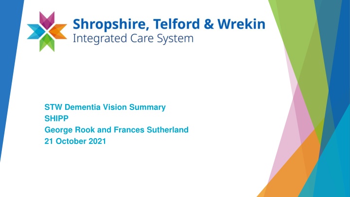 stw dementia vision summary shipp george rook