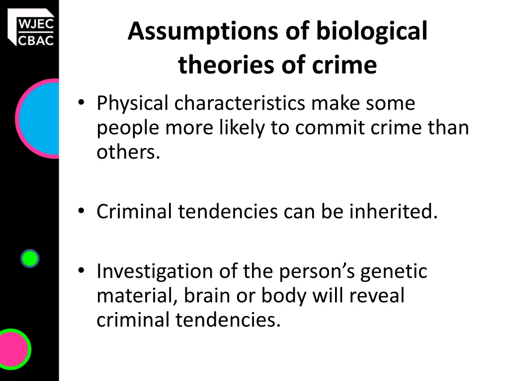 assumptions of biological theories of crime