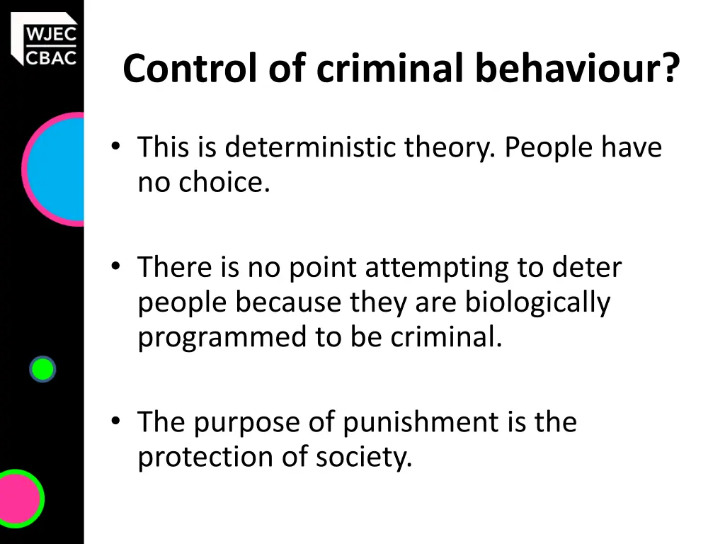 control of criminal behaviour