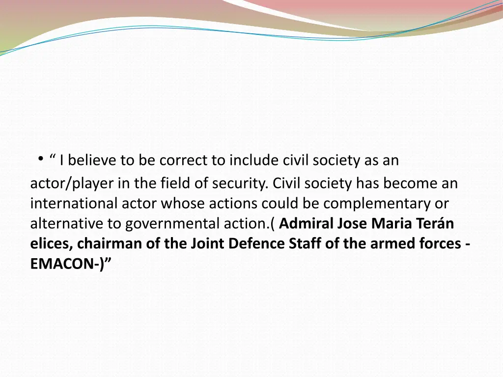 i believe to be correct to include civil society