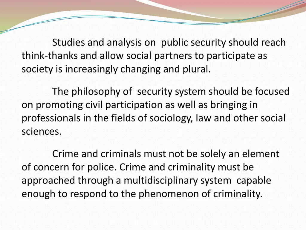 studies and analysis on public security should