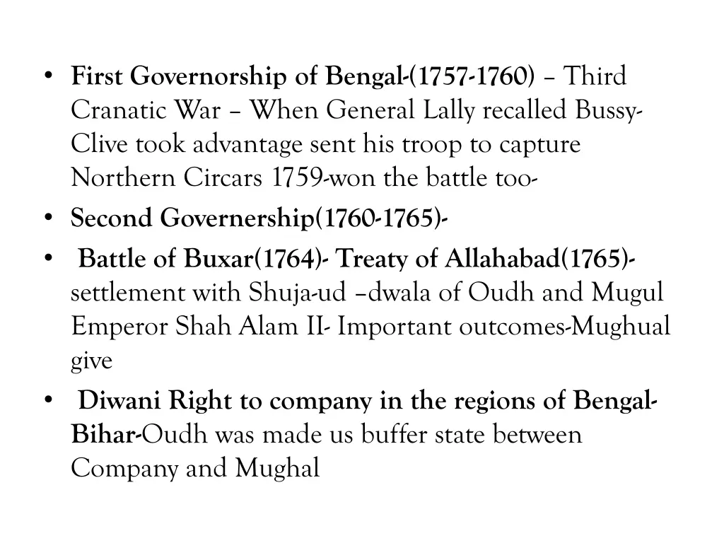 first governorship of bengal 1757 1760 third