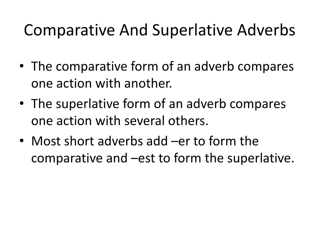 comparative and superlative adverbs