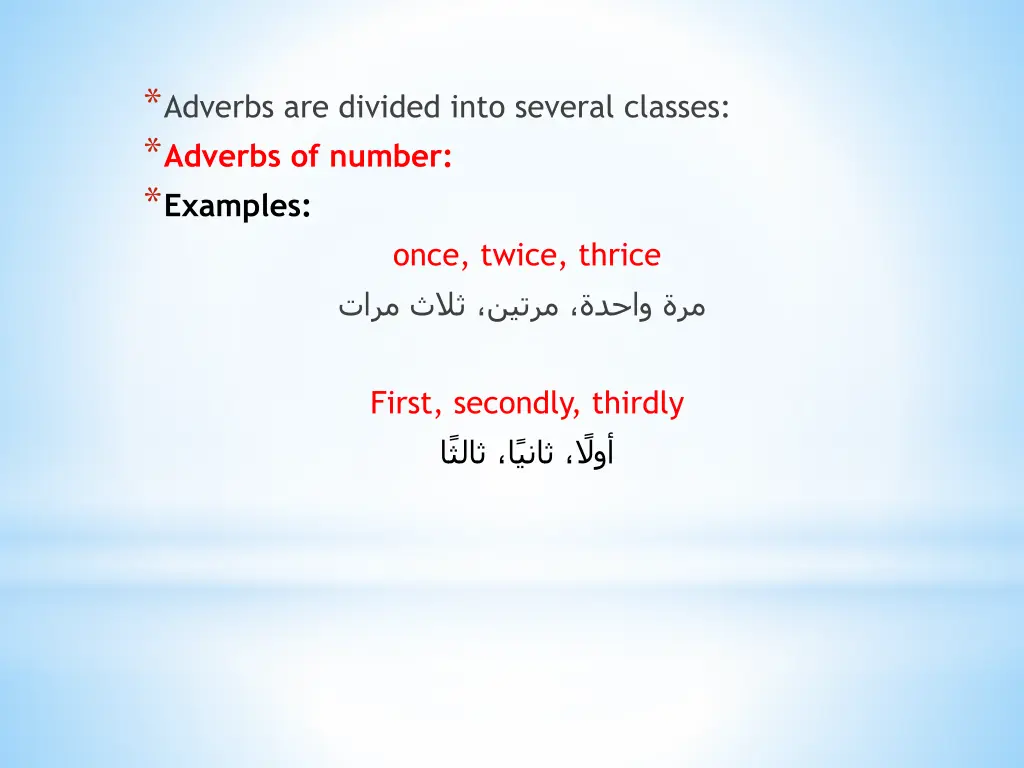 adverbs are divided into several classes adverbs