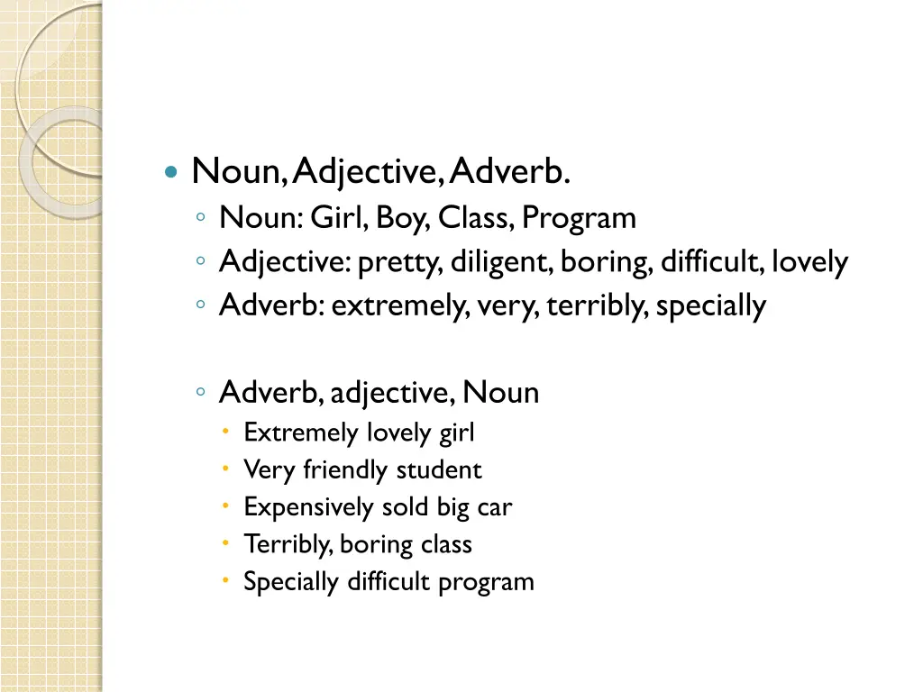 noun adjective adverb noun girl boy class program