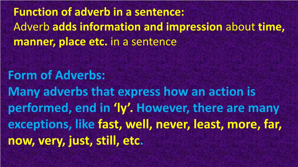 function of adverb in a sentence adverb adds