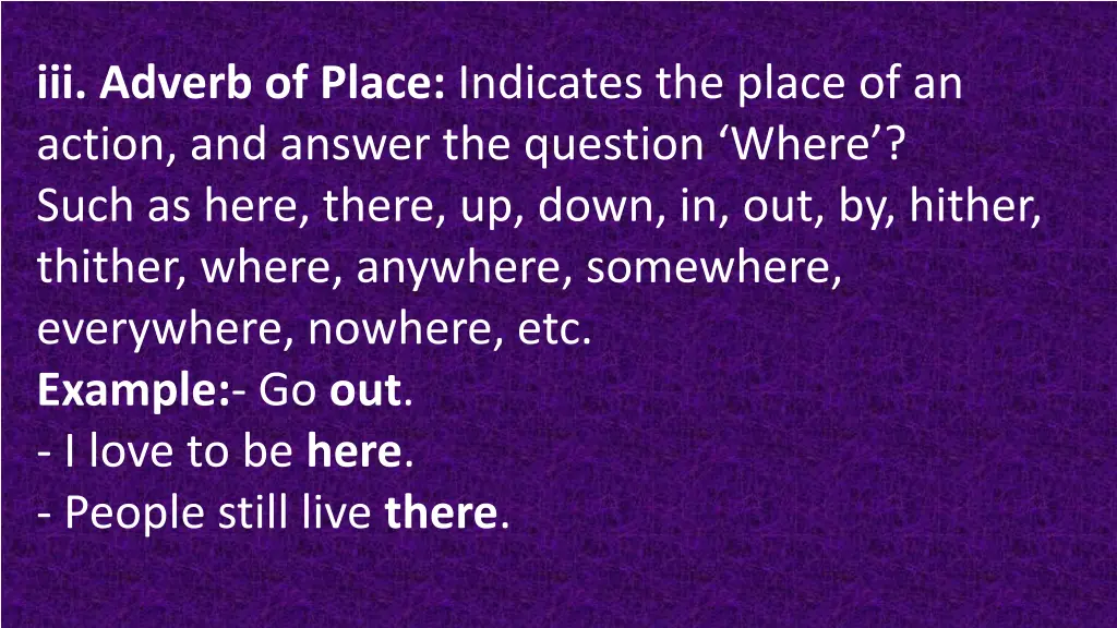 iii adverb of place indicates the place