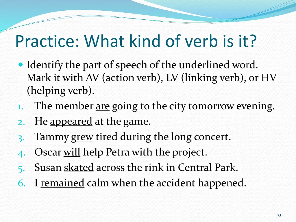 practice what kind of verb is it