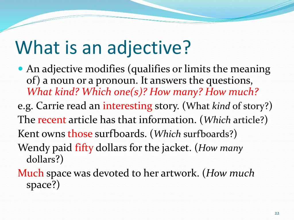 what is an adjective an adjective modifies