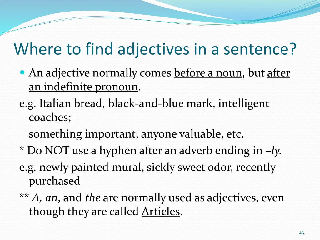 where to find adjectives in a sentence