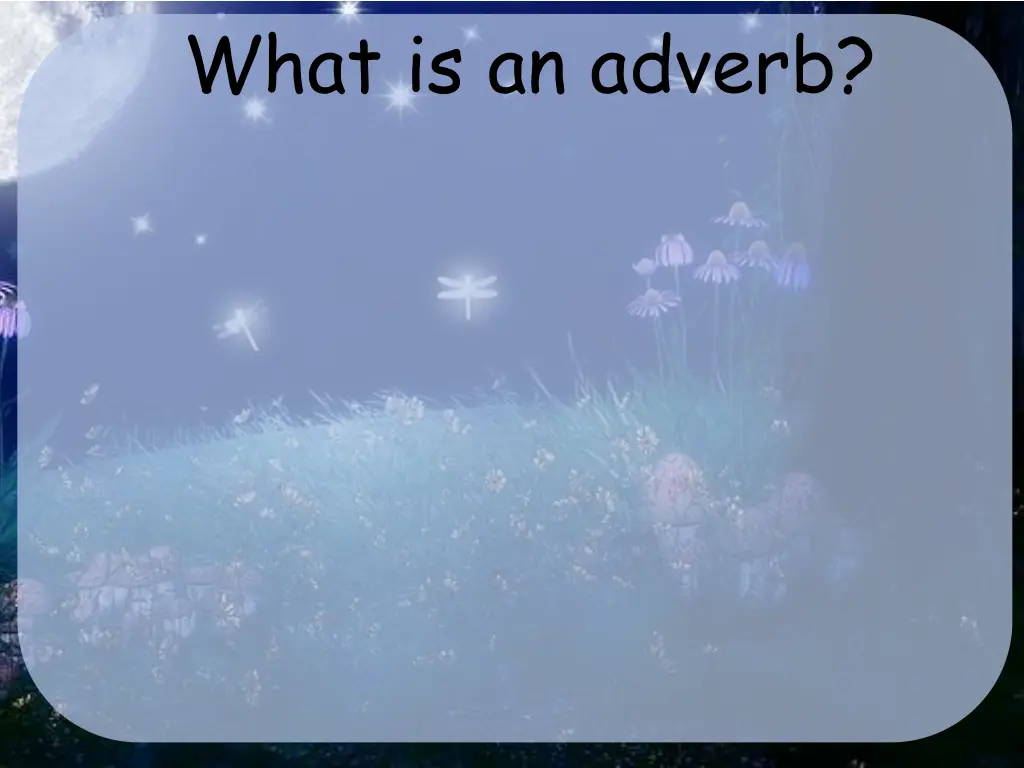 what is an adverb