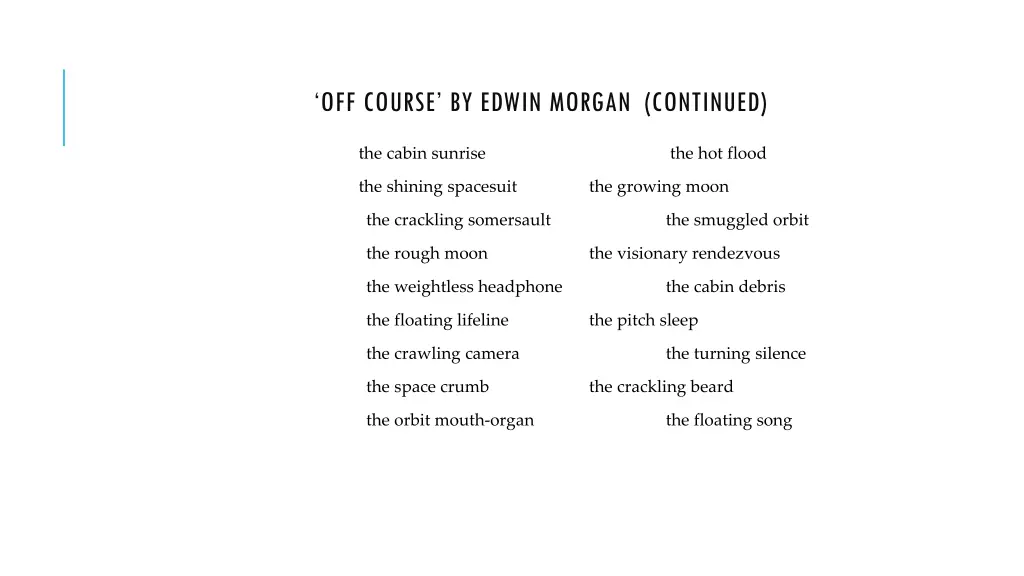 off course by edwin morgan continued