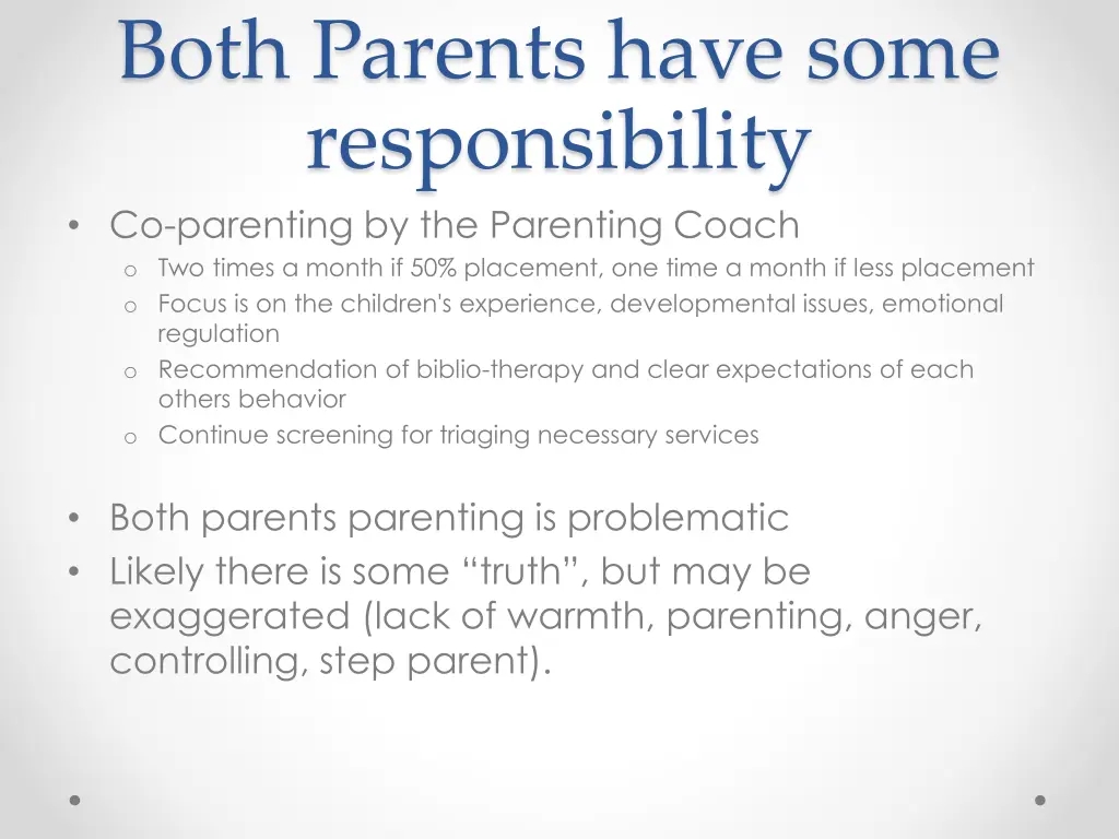 both parents have some responsibility