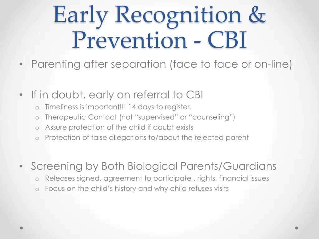 early recognition prevention cbi parenting after