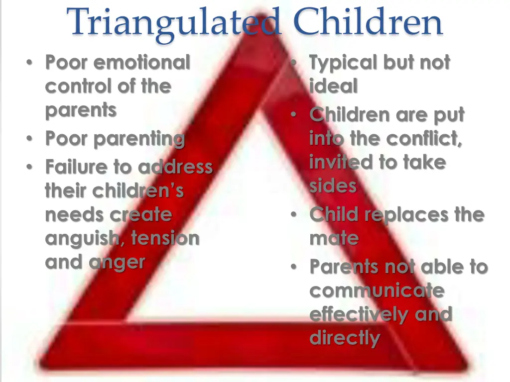 triangulated children poor emotional control