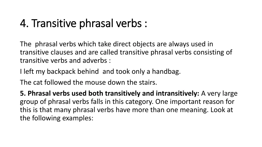 4 4 transitive phrasal verbs transitive phrasal