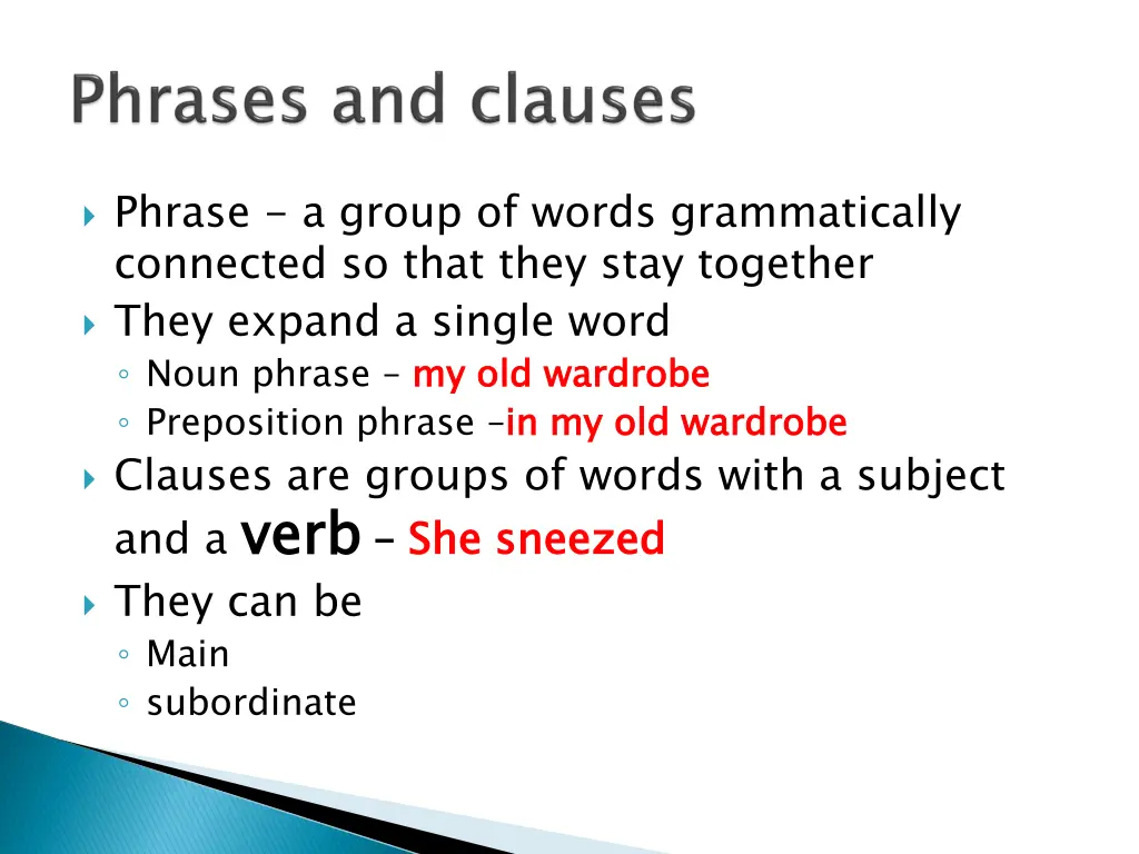 phrase a group of words grammatically connected