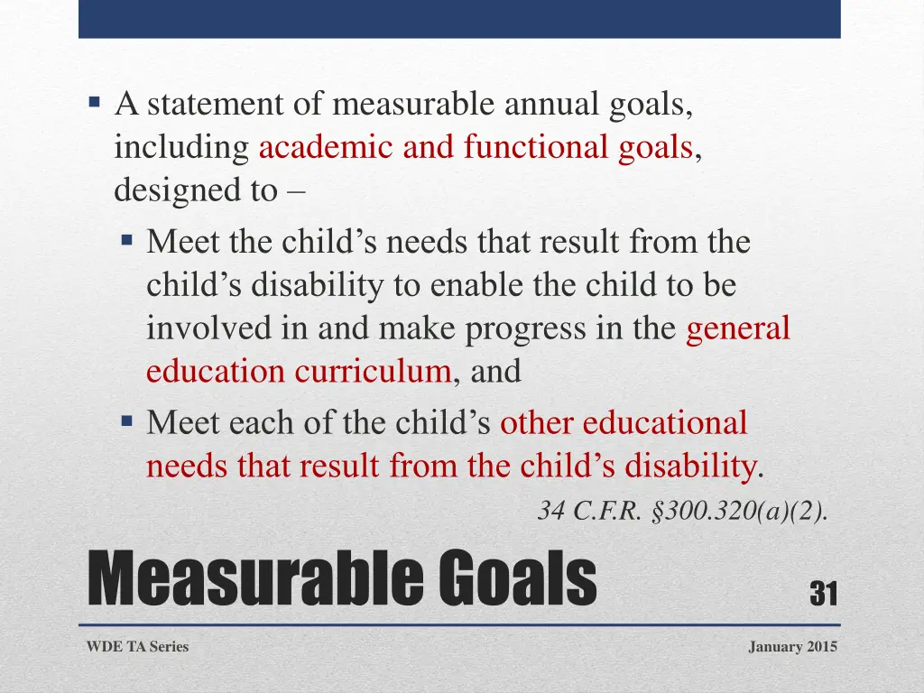 a statement of measurable annual goals including