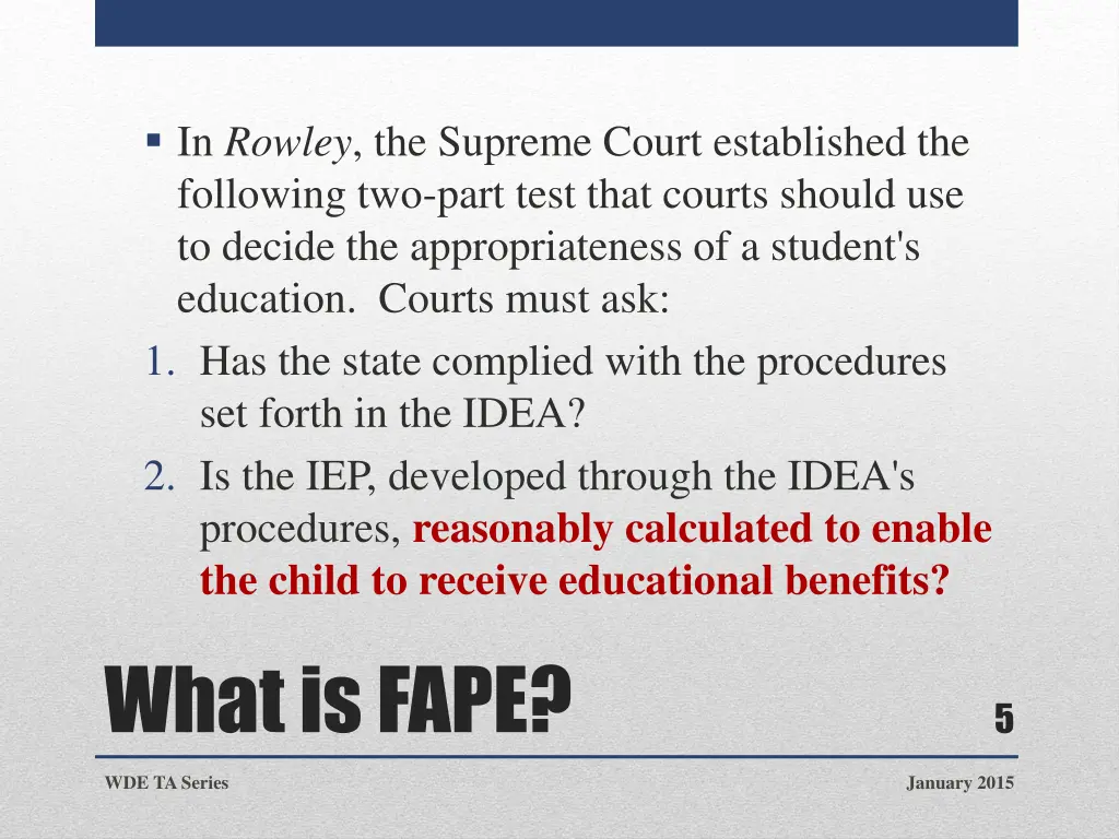 in rowley the supreme court established