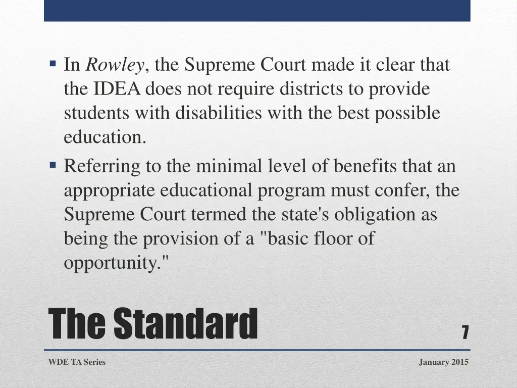 in rowley the supreme court made it clear that