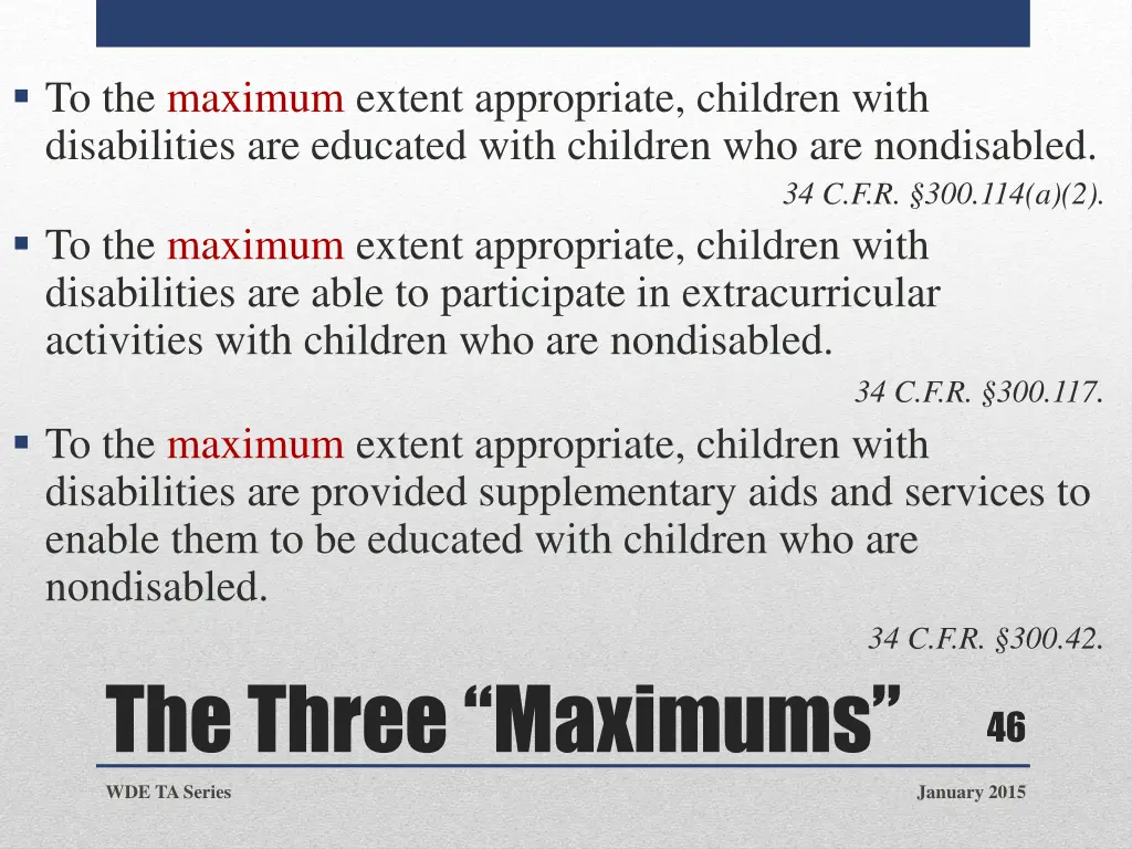 to the maximum extent appropriate children with