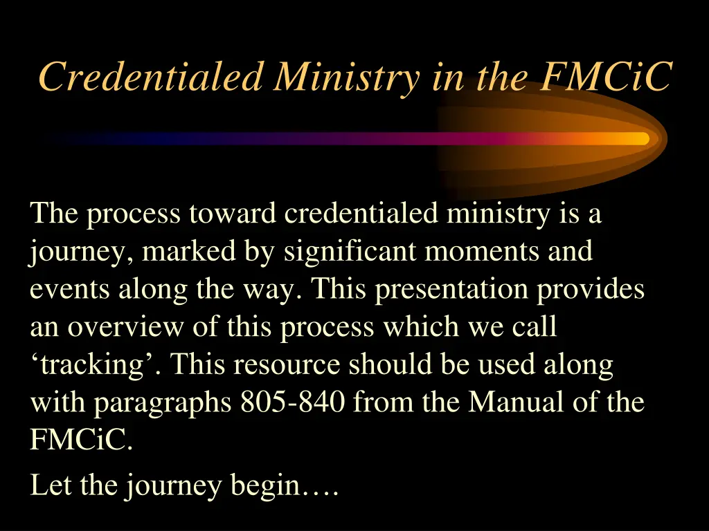 credentialed ministry in the fmcic 1